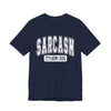 Sarcasm, It's How I Hug Graphic Tee | Unisex Short Sleeve T-Shirt, Funny Shirt for Sarcastic Friends, Perfect for Casual Outings, Birthday, or Celebration