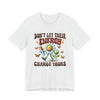 "Don't Let Their Energy Change Yours" Graphic Tee | Unisex Short Sleeve T-Shirt, Inspirational Shirt for Self-Care, Gift for Friends, Motivational Quote Top, Casual Wear, Everyday Style
