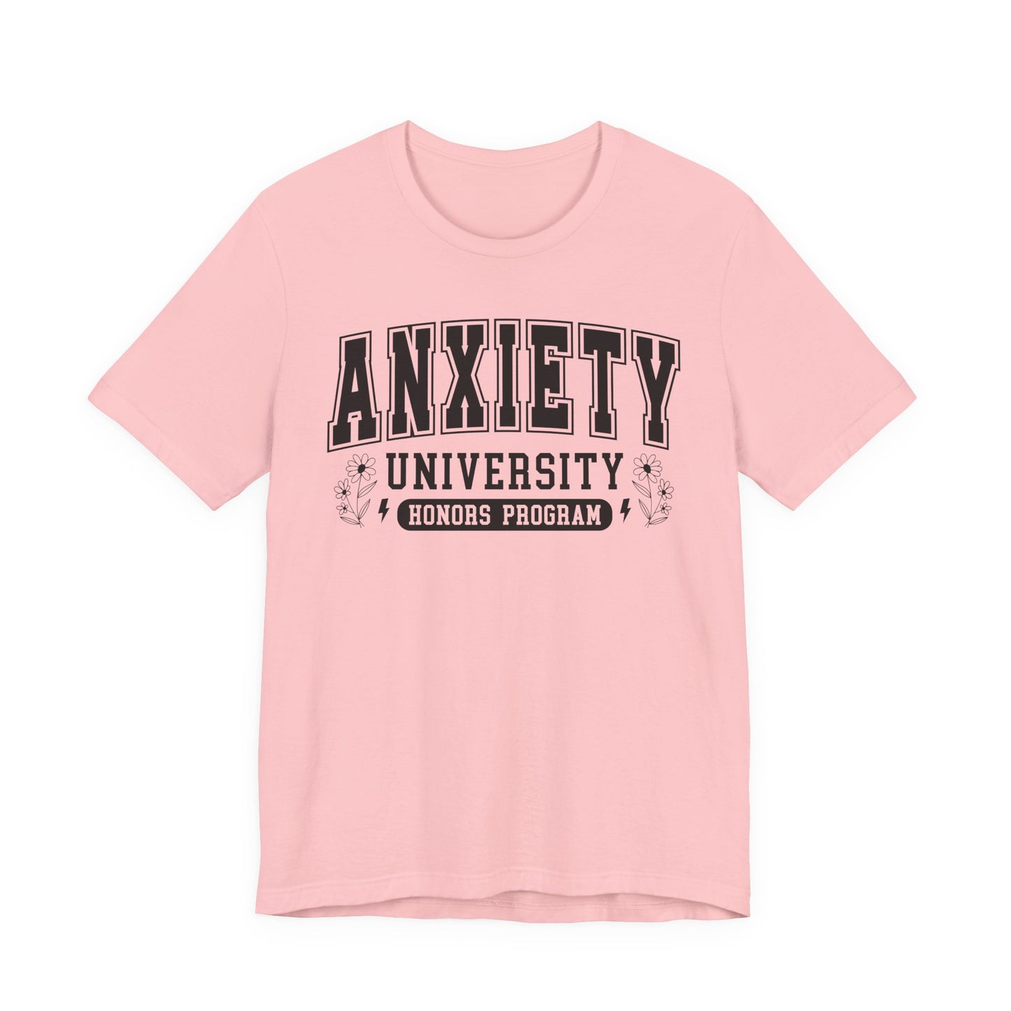 Anxiety University Graphic Tee | Unisex Short Sleeve T-Shirt, Funny College Shirt, Mental Health Awareness Gift, Graduation Gift, Casualwear