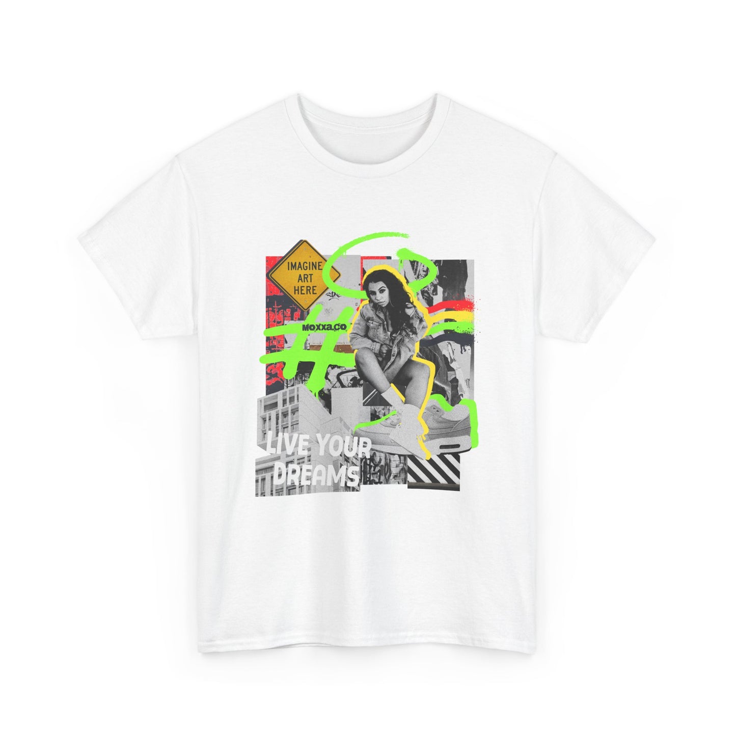 "Live Your Dreams" Streetwear Art Collage Unisex Tee | Streetwear T-Shirt, Urban Clothing