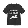 Nothing Beats a Jet2 Holiday Unisex Tee - Perfect Gift for Travelers, Aviation Enthusiasts, and Jet Holiday Lovers, Casual Wear, Travel Apparel, Meme Gift, Vacation Wear