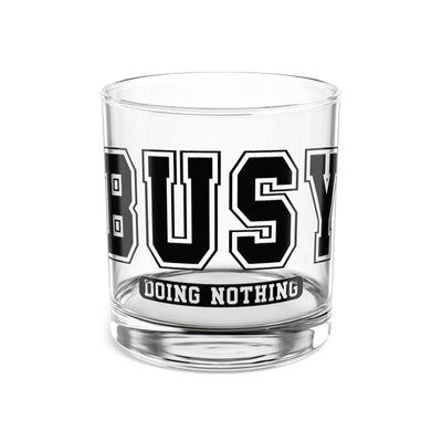 Busy Doing Nothing 10oz Rocks Glass | Perfect for Relaxation, Gifts for Him, Unique Barware, Home Decor, Elegant Drinking Glass
