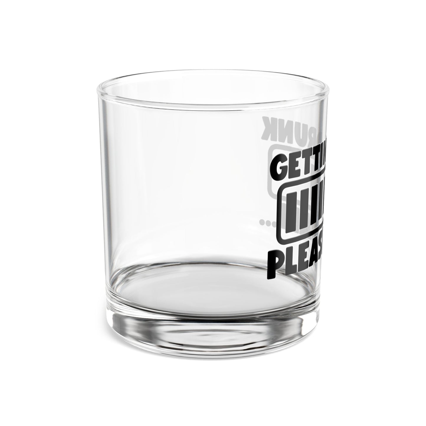 "Getting Drunk Please Wait" Loading Bar Rocks Glass, Funny Barware, Party Drinkware, Novelty Cocktail Glass