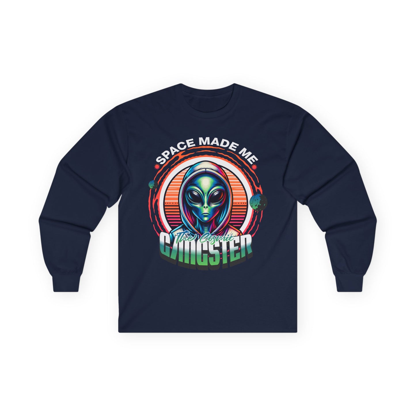 Alien Gangster Long Sleeve Tee | "Space Made Me Gangster" Retro UFO Graphic Sci‑Fi Shirt