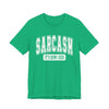 Sarcasm, It's How I Hug Graphic Tee | Unisex Short Sleeve T-Shirt, Funny Shirt for Sarcastic Friends, Perfect for Casual Outings, Birthday, or Celebration