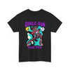 Girls Run This City Graphic Tee | Empowering Urban Skate Style Streetwear T-Shirt