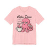 Funny Coffee Octopus Graphic Tee | Unisex Short Sleeve T-Shirt, Calm Down It's Just Coffee Shirt, Cute Graphic Top, Unisex Casual Wear